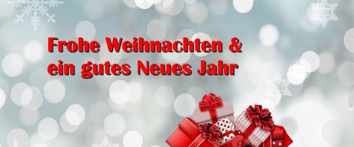 Ein schönes Weihnachtsfest und ein gutes Neues Jahr